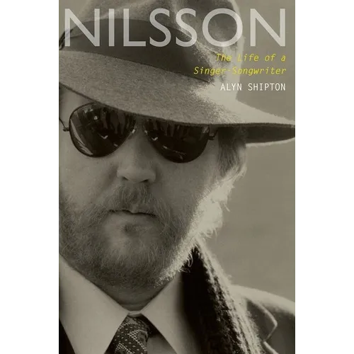 Nilsson: The Life of a Singer-Songwriter - Paperback