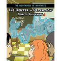 The Center of Detention: Spirits Suspended - Library Binding