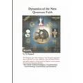 Dynamics of the New Quantum Faith - Paperback