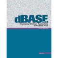 The dBASE Book, Vol 1: Developing Windows Applications with dBASE Plus - Paperback