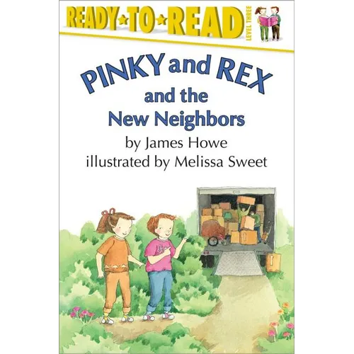 Pinky and Rex and the New Neighbors: Ready-To-Read Level 3 - Paperback