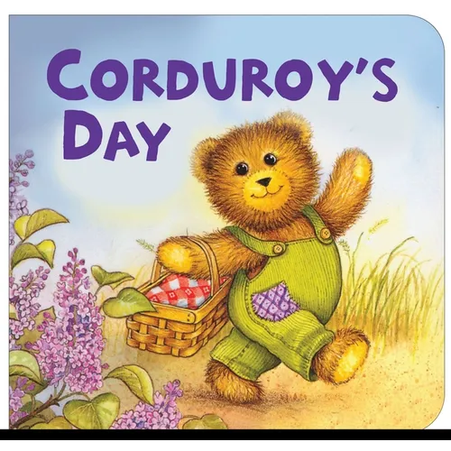 Corduroy's Day - Board Book
