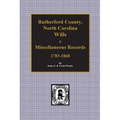 Rutherford County, North Carolina Wills & Miscellaneous Records, 1783-1868 - Paperback