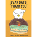 Evan Says Thank You - Paperback