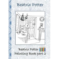 Beatrix Potter Painting Book Part 2 ( Peter Rabbit ): Colouring Book, coloring, crayons, coloured pencils colored, Children's books, children, adults, - Paperback