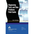 Diagnosing Taste and Odor Problems Field Guide - Paperback