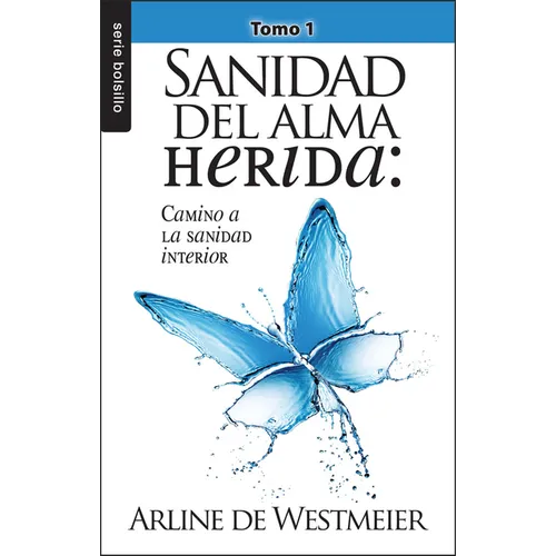 Sanidad del Alma Herida: Tomo 1 - Serie Favoritos - Paperback