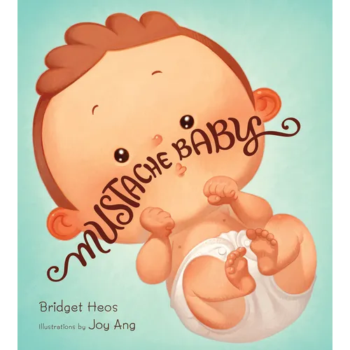 Mustache Baby - Hardcover