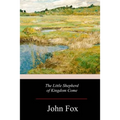 The Little Shepherd of Kingdom Come - Paperback