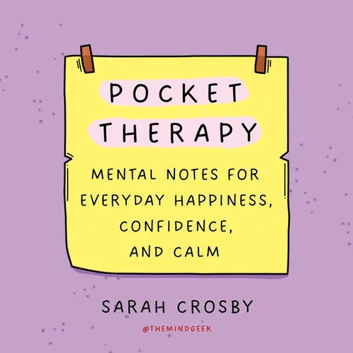 Pocket Therapy: Mental Notes for Everyday Happiness, Confidence, and Calm - Paperback