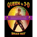 Queen in 3-D: Bohemian Rhapsody Edition - Hardcover