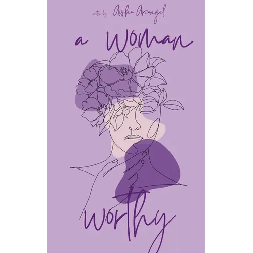 A Woman Worthy - Paperback