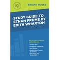 Study Guide to Ethan Frome by Edith Wharton - Paperback