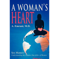 A Woman's Heart: Sex Matters!understanding the Number One Killer of Women - Paperback