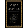 Tarot for Beginners: A Holistic Guide to Tarot Reading - Paperback