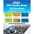 CPC Practice Exam 2021: Includes 150 practice questions, answers with full rationale, exam study guide and the official proctor-to-examinee instructio - Paperback