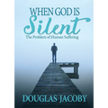 When God Is Silent - Paperback
