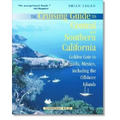 The Cruising Guide to Central and Southern California: Golden Gate to Ensenada, Mexico, Including the Offshore Islands - Paperback