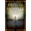 Orphan Monster Spy - Paperback