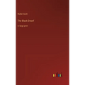 The Black Dwarf: in large print - Hardcover