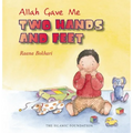 Allah Gave Me Two Hands and Feet - Hardcover