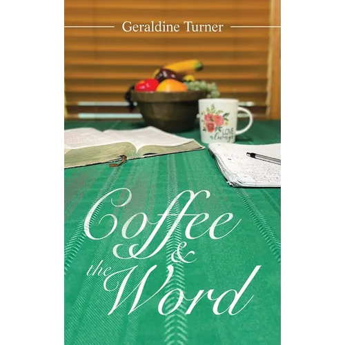 Coffee & the Word - Hardcover