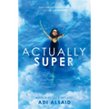 Actually Super - Paperback