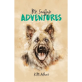 Mr. Sniffy's Adventures - Paperback