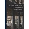 The Fragments of Zeno and Cleanthes; - Paperback