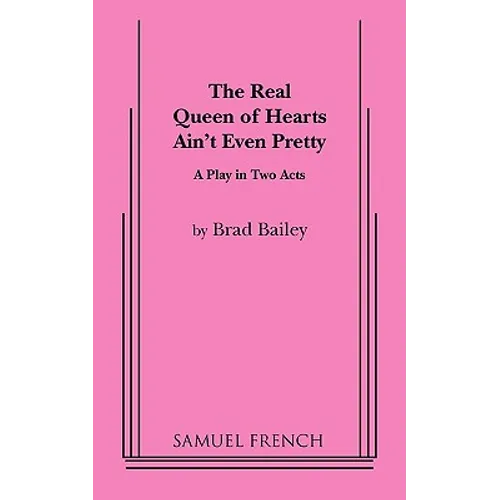 The Real Queen of Hearts Ain't Even Pretty - Paperback