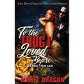 To the Thug I Loved Before - Paperback
