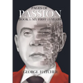 Pages of Passion Book 1: My First 19 Years - Hardcover