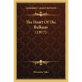 The Heart Of The Balkans (1917) - Paperback