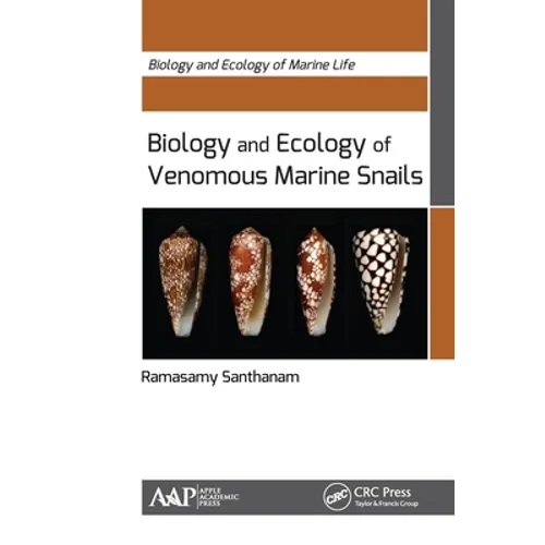 Biology and Ecology of Venomous Marine Snails - Paperback