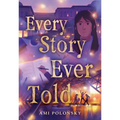 Every Story Ever Told - Hardcover