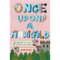 Once Upon a Marigold - Paperback