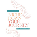 Check Your Privilege Niche Down Your Journey Journal - Paperback