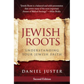 Jewish Roots: Understanding Your Jewish Faith - Paperback