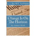 Change Is On The Horizon: Dawn of the Golden Age - Paperback