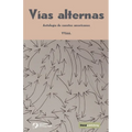 Vías alternas. Antología de cuentos americanos - Paperback