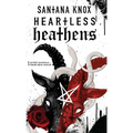 Heartless Heathens - Hardcover