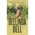 Bellinda Bell - Hardcover