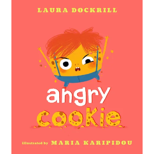 Angry Cookie - Hardcover