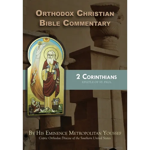 Orthodox Christian Bible Commentary: 2 Corinthians - Paperback
