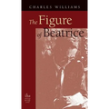 Figure of Beatrice: A Study in Dante - Hardcover