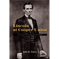 Lincoln at Cooper Union - Hardcover