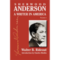 Sherwood Anderson: A Writer in America, Volume 2 - Hardcover