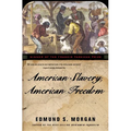 American Slavery, American Freedom - Paperback