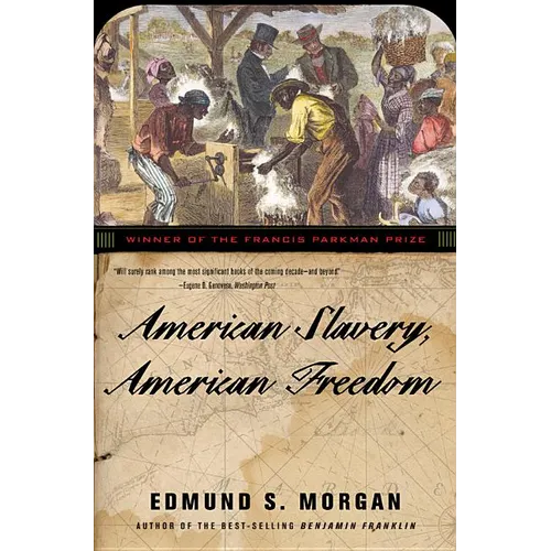 American Slavery, American Freedom - Paperback