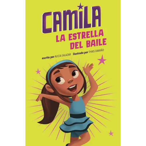 Camila La Estrella del Baile (Camila the Dancing Star) - Paperback